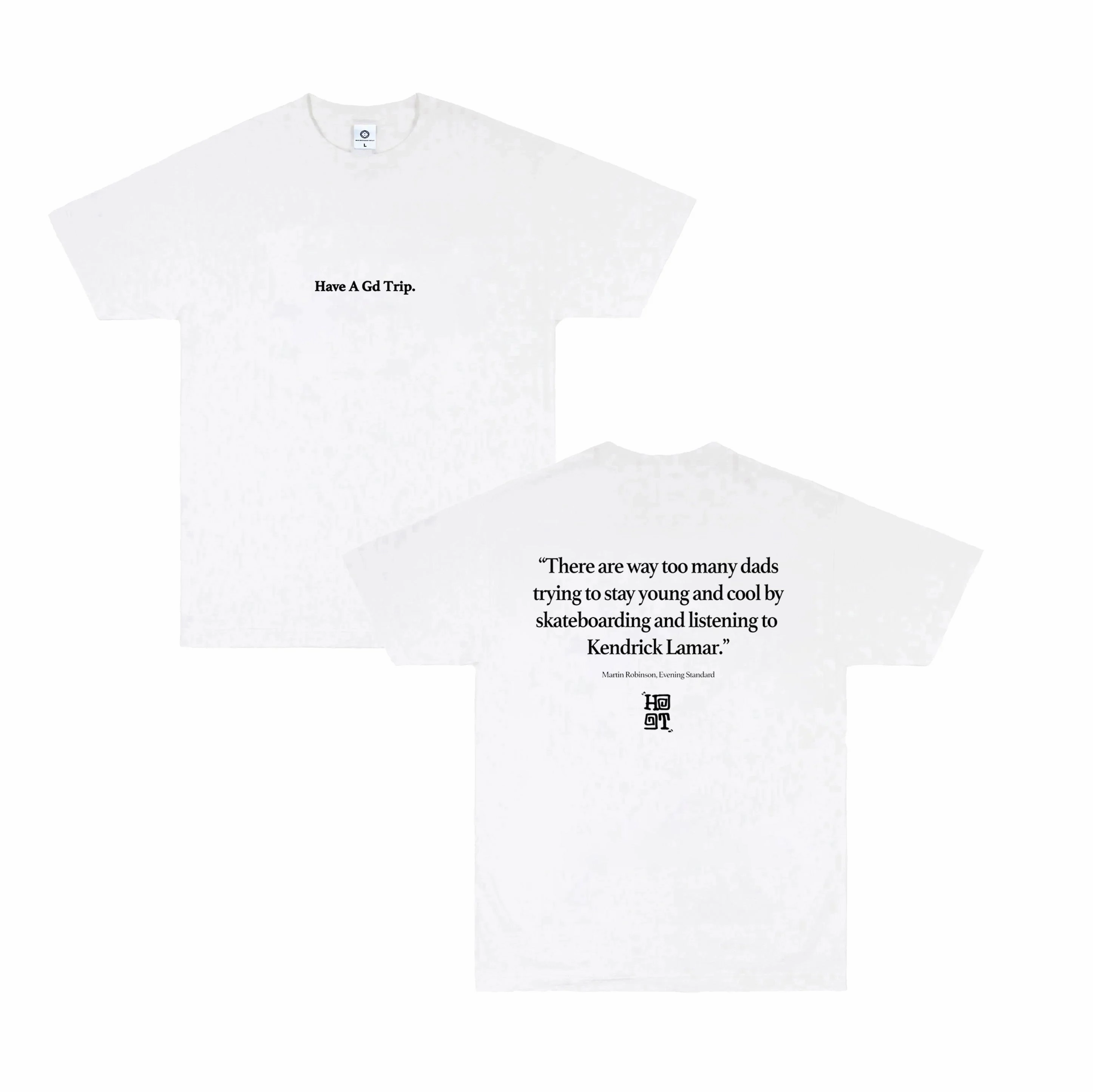 HAVE A GD TRIP 'Kendrick' Tee - White Perfect Comfort